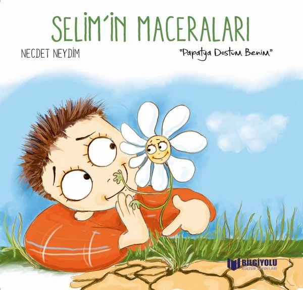 Selim'in Maceraları Papatya Dostum Benim