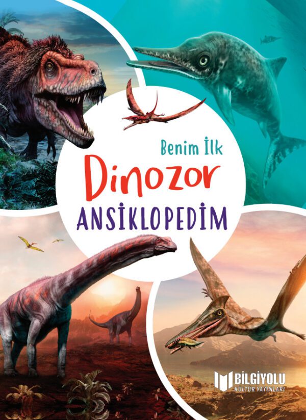 Benim İlk Dinozor Ansiklopedim